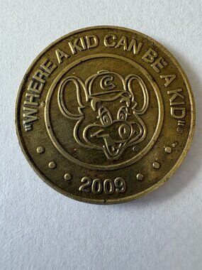 2009 Chuck E Cheese Token Coin Metal "Where A Kid Can Be A Kid" Vintage Y2K